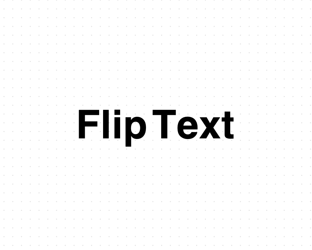 Flip Text preview