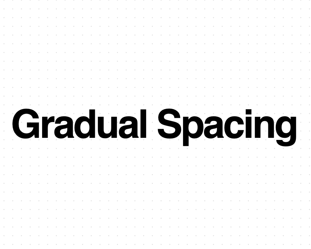 Gradual Spacing preview