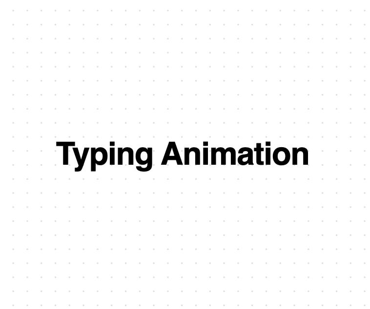 Typing Animation preview