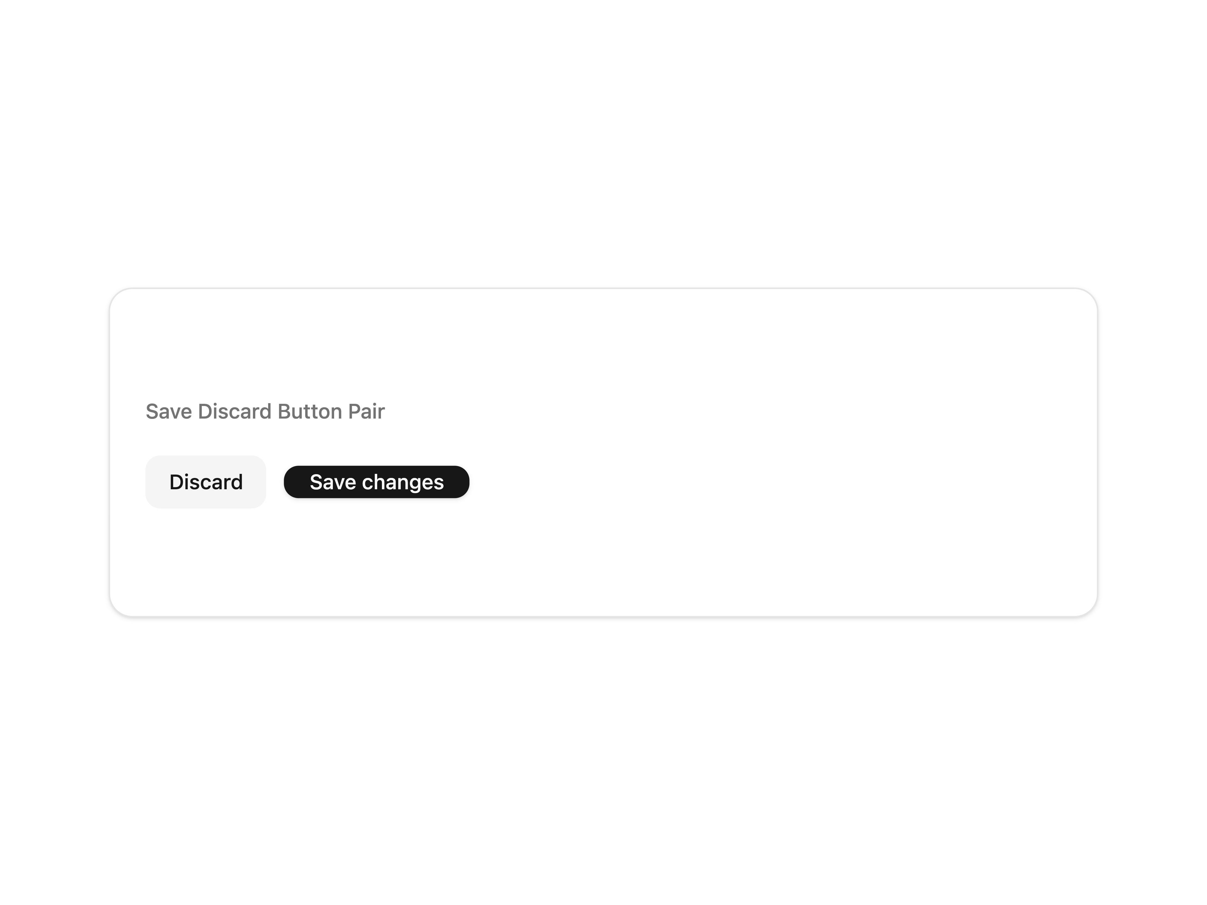 Save Discard Button Pair