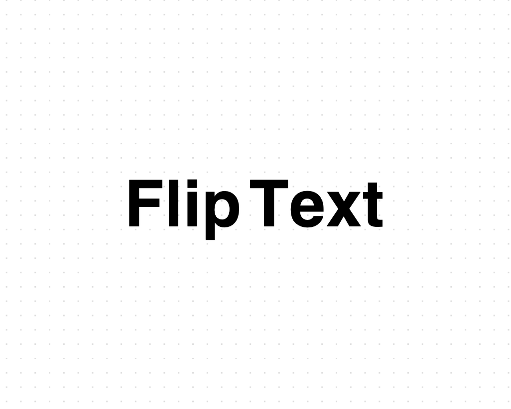 Flip Text